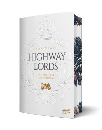 Highway Lords: So lange, bis wir sterben | Aufwendig gestaltete Ausgabe mit Farbschnitt - das integr