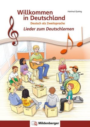 Willkommen in Deutschland - Lieder zum Deutschlernen, Arbeitsheft