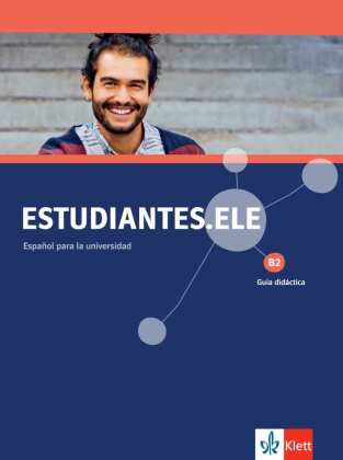 Estudiantes.ELE B2 - Guía didáctica