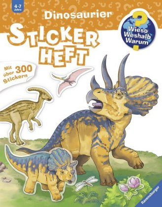 Wieso? Weshalb? Warum? Stickerheft - Dinosaurier