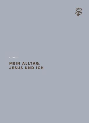 Mein Alltag, Jesus und ich