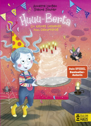 Huuu-Berta - Ein kleines Gespenst zum Geburtstag
