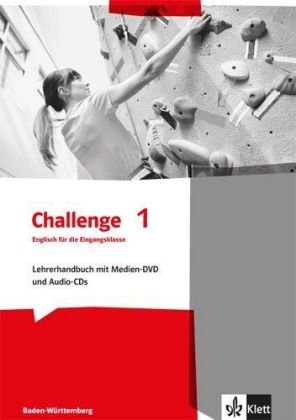 Challenge 1. Englisch für die Eingangsklasse. Ausgabe Baden-Württemberg, m. 1 Beilage