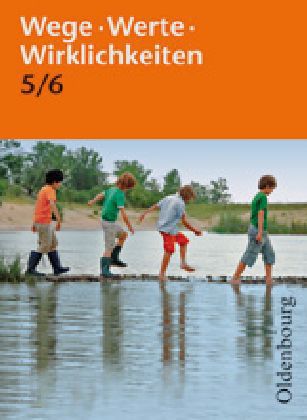 Wege. Werte. Wirklichkeiten - Allgemeine Ausgabe - 5./6. Schuljahr
