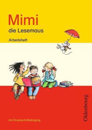 Mimi, die Lesemaus - Fibel für den Erstleseunterricht - Ausgabe E für alle Bundesländer - Ausgabe 20