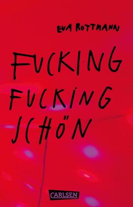 Fucking fucking Schön