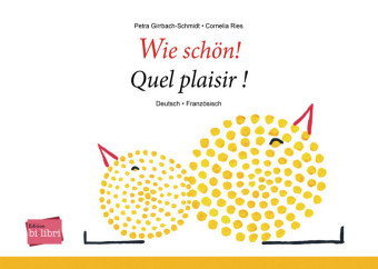 Wie schön! (Deutsch-Französisch)