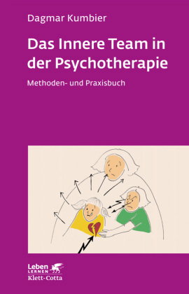 Das Innere Team in der Psychotherapie (Leben Lernen, Bd. 265)