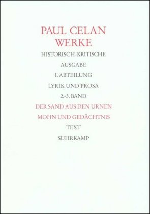 Werke. Historisch-kritische Ausgabe. I. Abteilung: Lyrik und Prosa, 2 Teile