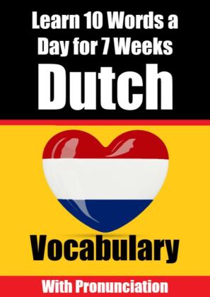 Dutch Vocabulary Builder: Learn 10 Dutch Words a Day for 7 Weeks | The Daily Dutch Challenge.