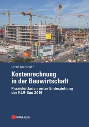 Kostenrechnung in der Bauwirtschaft