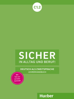 Sicher in Alltag und Beruf! C1.2