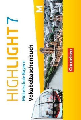 Highlight - Mittelschule Bayern - 7. Jahrgangsstufe