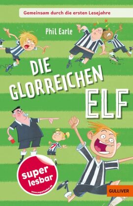 Gemeinsam durch die ersten Lesejahre. Die glorreichen Elf
