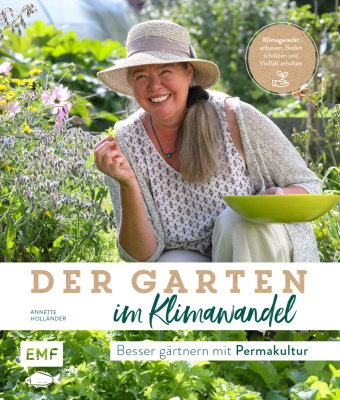 Der Garten im Klimawandel - Besser gärtnern mit Permakultur