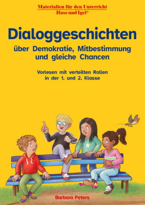 Dialoggeschichten über Demokratie, Mitbestimmung und gleiche Chancen
