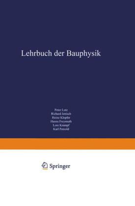 Lehrbuch der Bauphysik