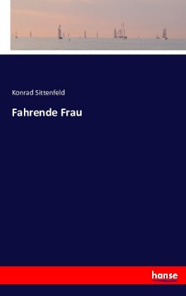Fahrende Frau