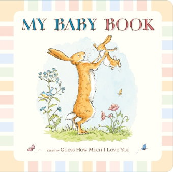 Guess How Much I Love You: My Baby Record Book