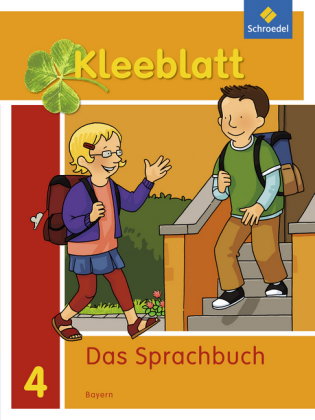 Kleeblatt. Das Sprachbuch - Ausgabe 2014 Bayern