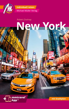 New York MM-City Reiseführer Michael Müller Verlag, m. 1 Karte