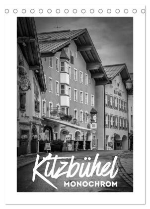 Kitzbühel Monochrom (Tischkalender 2024 DIN A5 hoch), CALVENDO Monatskalender