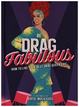 Be Drag Fabulous