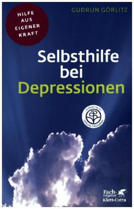 Selbsthilfe bei Depressionen (Fachratgeber Klett-Cotta, Bd.)