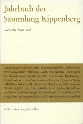 Jahrbuch der Sammlung Kippenberg. Neue Folge. Herausgegeben vom Vorstand der Anton und Katharina Kip