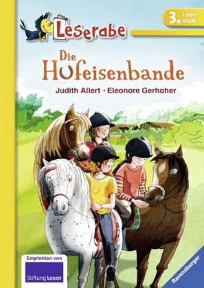 Leserabe 3. Lesestufe, Band 3 - Die Hufeisenbande