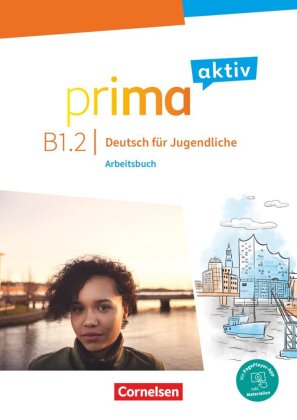 Prima aktiv - Deutsch für Jugendliche - Allgemeine Ausgabe - B1: Band 2