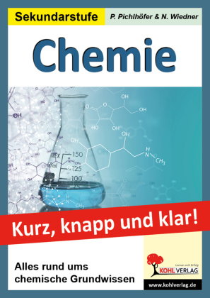 Chemie - Kurz, knapp und klar!