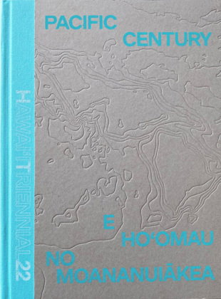 Pacific Century - E Ho'omau no Moananuiakea