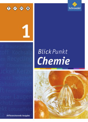 Blickpunkt Chemie - Ausgabe 2011 für Realschulen in Nordrhein-Westfalen