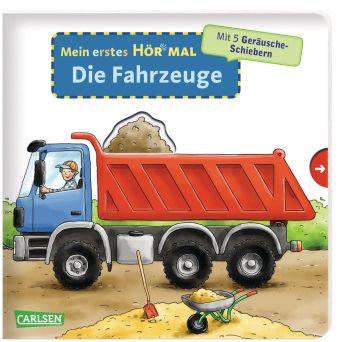 Mein erstes Hör mal (Soundbuch ab 1 Jahr): Die Fahrzeuge