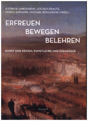 erfreuen bewegen belehren