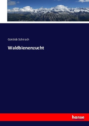 Waldbienenzucht
