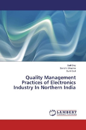 Quality Management Practices of Electronics Industry In Northern India