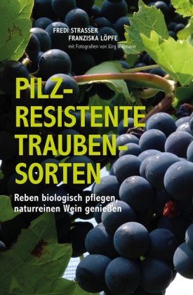 Pilzresistente Traubensorten