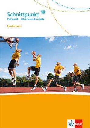 Schnittpunkt Mathematik 10. Differenzierende Ausgabe ab 2017 - 10. Schuljahr, Förderheft mit Lösunge