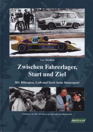 Zwischen Fahrerlager, Start und Ziel