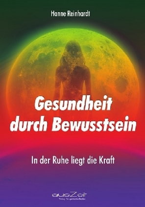 Gesundheit durch Bewusstsein