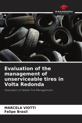 Evaluation of the management of unserviceable tires in Volta Redonda