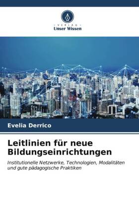 Leitlinien für neue Bildungseinrichtungen
