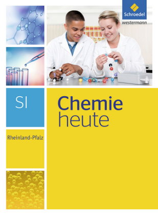 Chemie heute SI - Ausgabe 2016 für Rheinland-Pfalz