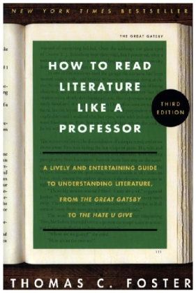 How to Read Literature Like a Professor [Third Edition]