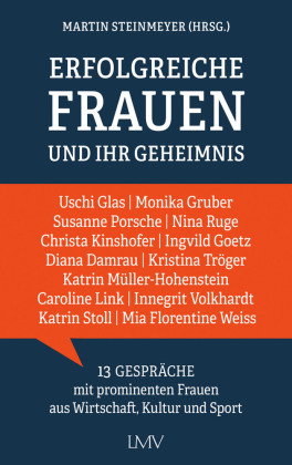 Erfolgreiche Frauen und ihr Geheimnis