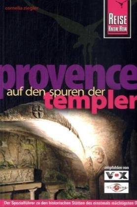 Reise Know-How Provence - Auf den Spuren der Templer