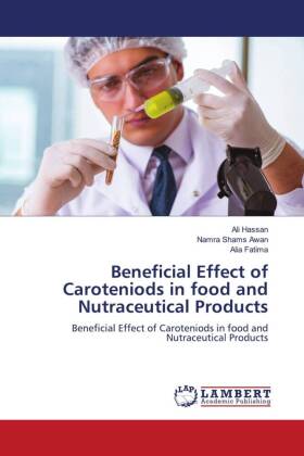 Beneficial Effect of Caroteniods in food and Nutraceutical Products