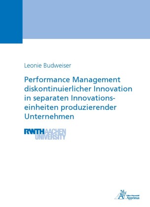 Performance Management diskontinuierlicher Innovation in separaten Innovationseinheiten produzierend